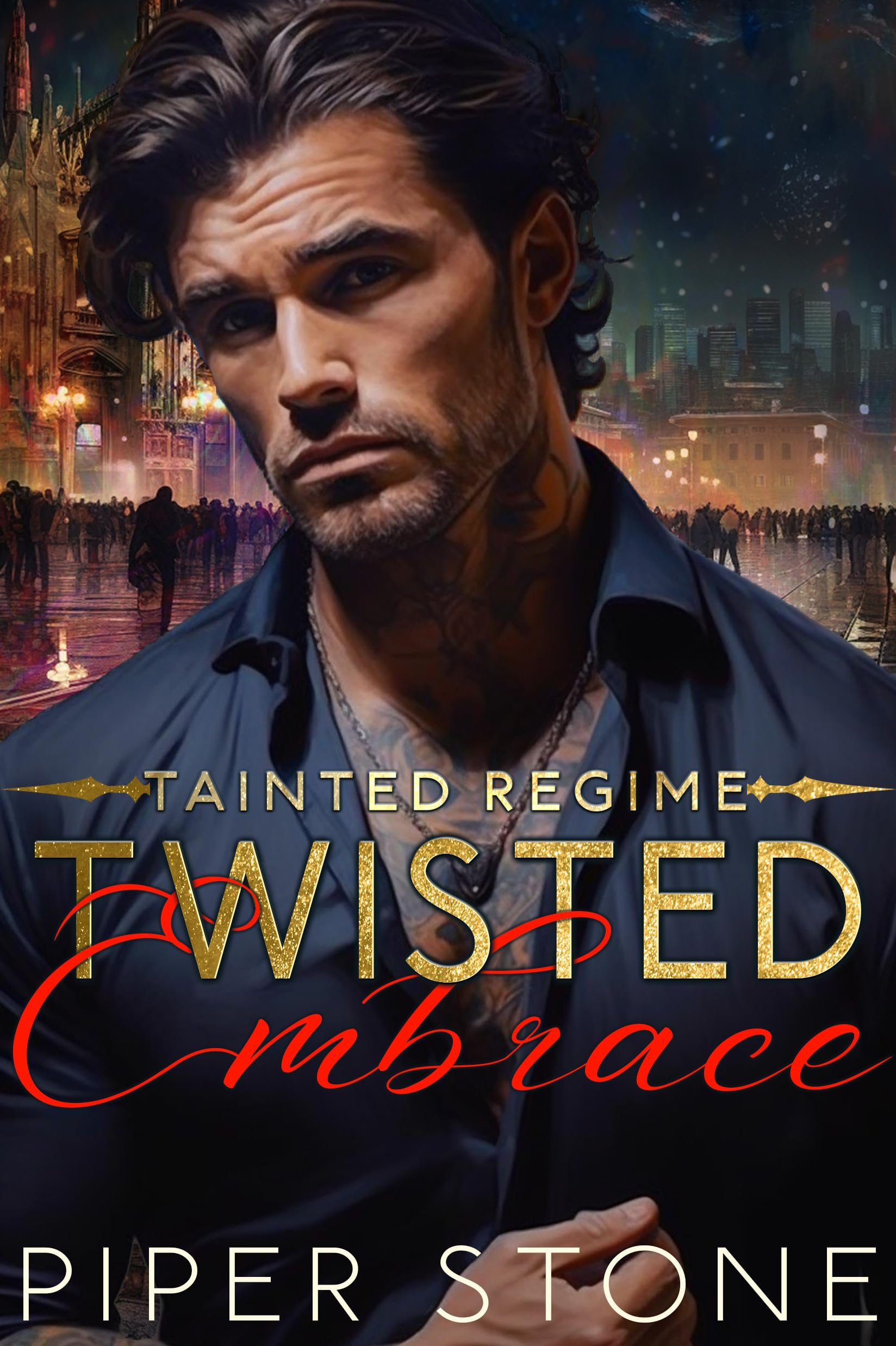 Twisted Embrace: A Dark Mafia Romance (Tainted Regime Book 2) Cover